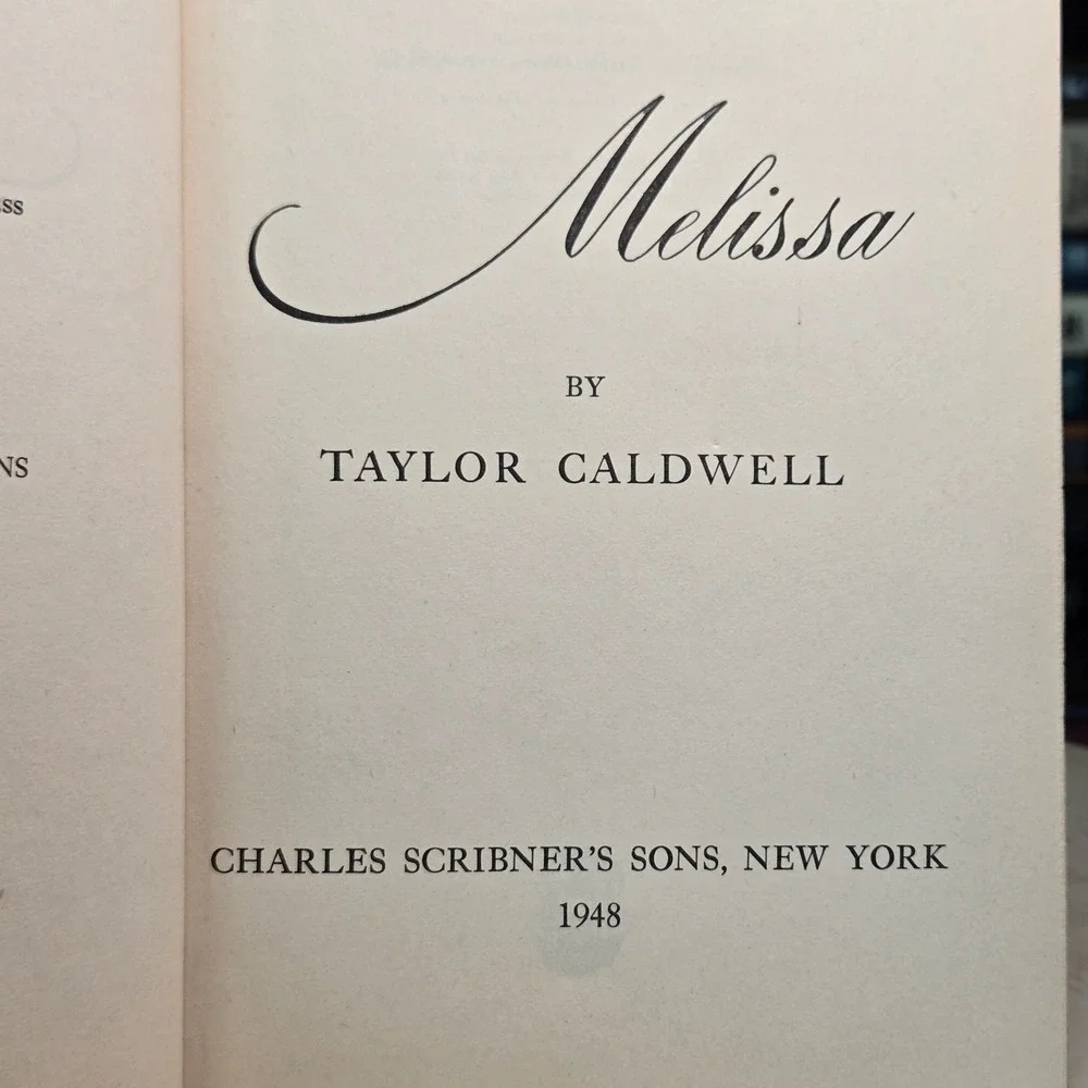 1948 Melissa by Taylor Caldwell 1st Edition with Dust Jacket Vintage Book